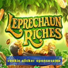 cookie clicker opensesame